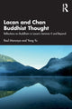 Book cover of: Lacan and Chan Buddhist Thought. By: Raul Moncayo