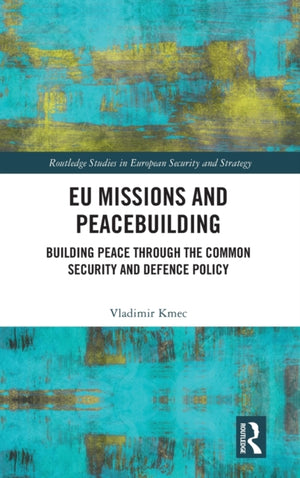 EU Missions and Peacebuilding