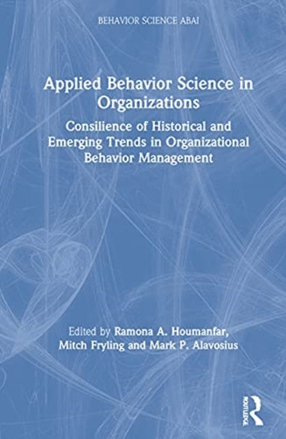 Book cover of: Applied Behavior Science in Organizations. By: Ramona Houmanfar