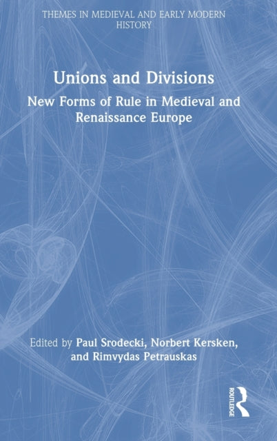 Book cover of: Unions and Divisions. By: Paul Srodecki