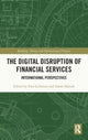 Book cover of: Digital Disruption of Financial Services. By: Ewa Lechman