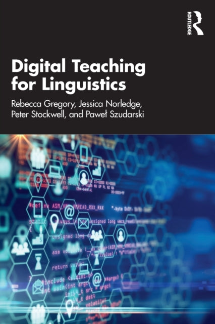 Book cover of: Digital Teaching for Linguistics. By: Rebecca Gregory