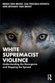 Book cover of: White Supremacist Violence. By: Brian Van Brunt