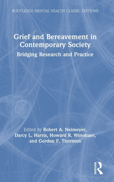 Grief and Bereavement in Contemporary Society