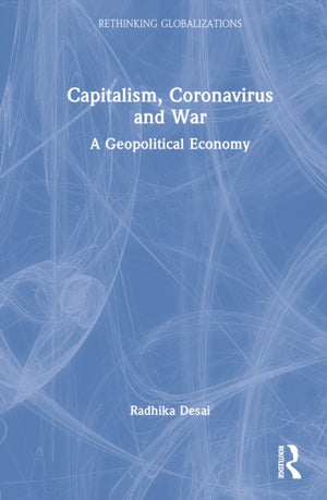 Capitalism, Coronavirus and War