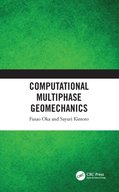 Computational Multiphase Geomechanics