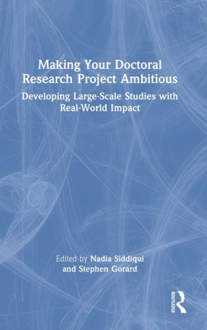 Making Your Doctoral Research Project Ambitious