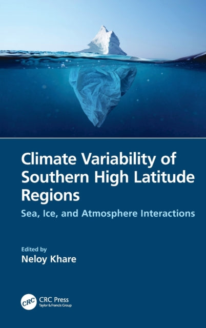 Book cover of: Climate Variability of Southern High Latitude Regions