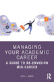 Book cover of: Managing Your Academic Career. By: Vicki L. Baker