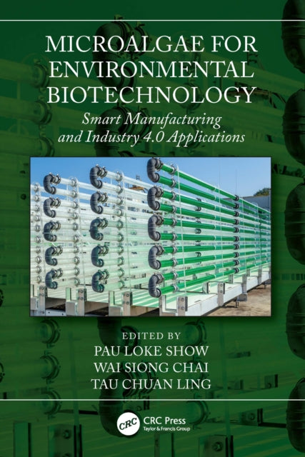 Book cover of: Microalgae for Environmental Biotechnology. By: Pau Loke Show