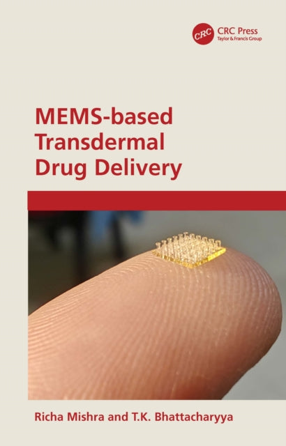 Book cover of: MEMS-based Transdermal Drug Delivery. By: Richa Mishra
