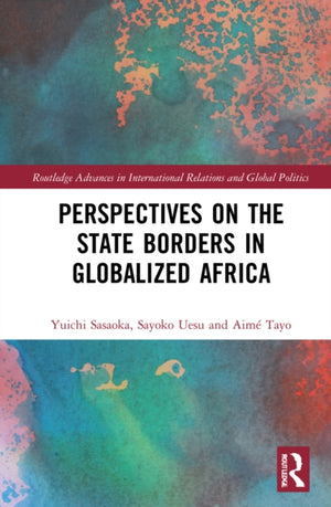 Perspectives on the State Borders in Globalized Africa