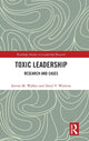 Book cover of: Toxic Leadership. By: Steven Walker