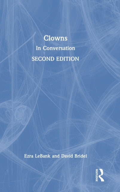 Book cover of: Clowns. By: Ezra Lebank