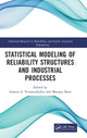 Book cover of: Statistical Modeling of Reliability Structures and Industrial Processes. By: Ioannis S. Triantafyllou