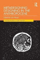 Book cover of: Metadesigning Designing in the Anthropocene. By: John Wood