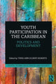 Book cover of: Youth Participation in the Caribbean. By: Terri-Ann P. Gilbert-Roberts