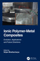 Book cover of: Ionic Polymer-Metal Composites. By: Srijan Bhattacharya