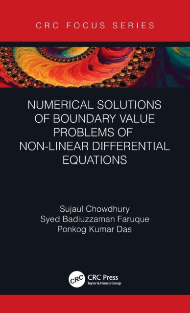 Book cover of: Numerical Solutions of Boundary Value Problems of Non-linear Differential Equations. By: Sujaul Chowdhury