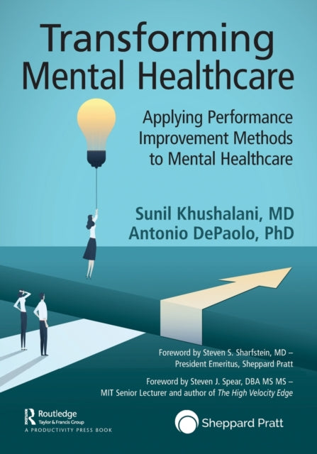Book cover of: Transforming Mental Healthcare. By: Sunil Khushalani
