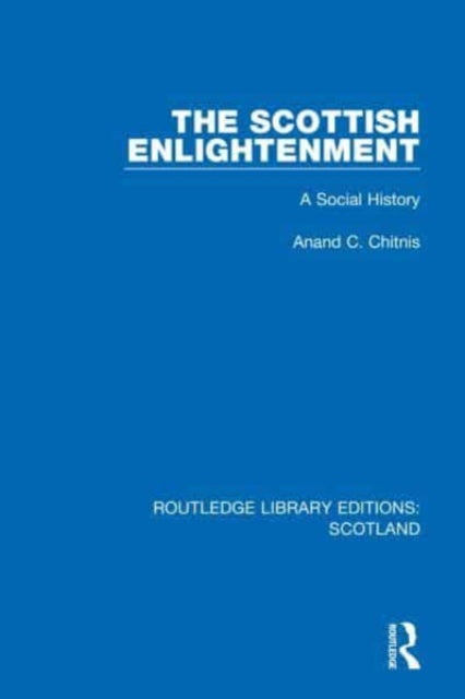 Book cover of: Scottish Enlightenment. By: Anand C. Chitnis