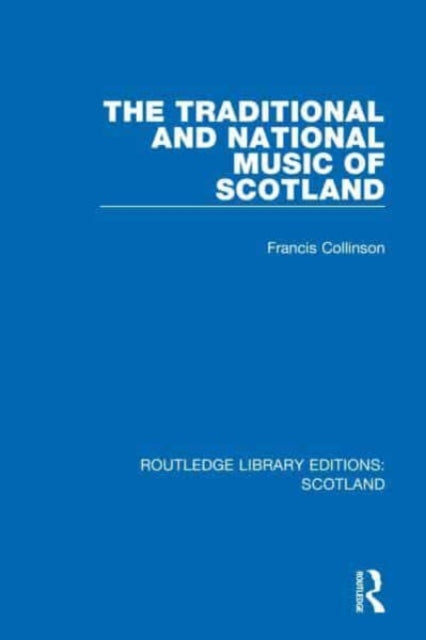 Book cover of: Traditional and National Music of Scotland. By: Francis Collinson