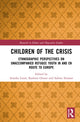 Book cover of: Children of the Crisis. By: Annika Lems