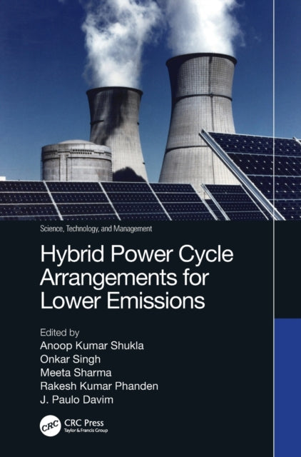 Book cover of: Hybrid Power Cycle Arrangements for Lower Emissions. By: Anoop Kumar Shukla