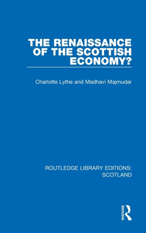 Renaissance of the Scottish Economy?