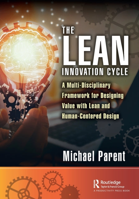Book cover of: Lean Innovation Cycle. By: Michael Parent