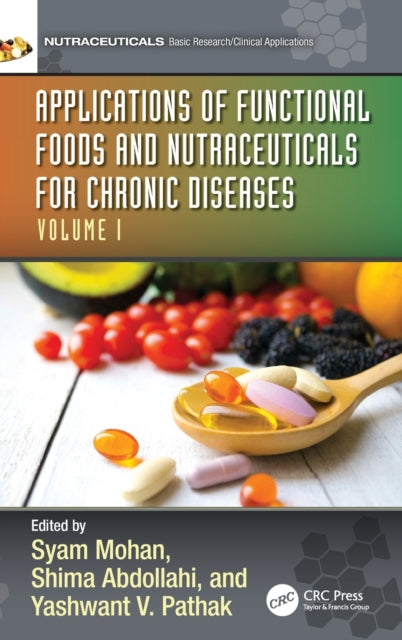 Book cover of: Applications of Functional Foods and Nutraceuticals for Chronic Diseases. By: Syam Mohan
