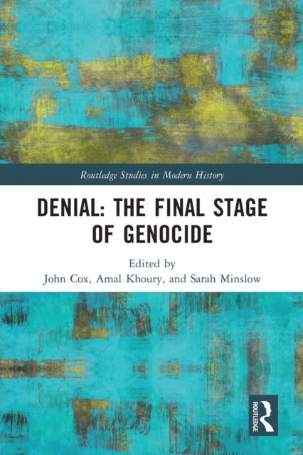 Book cover of: Denial: The Final Stage of Genocide?. By: John M. Cox