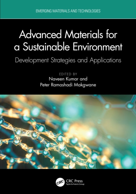 Book cover of: Advanced Materials for a Sustainable Environment. By: Naveen Kumar