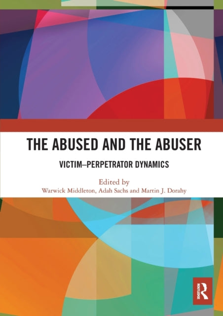 The Abused and the Abuser