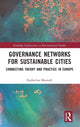 Book cover of: Governance Networks for Sustainable Cities. By: Katherine Maxwell