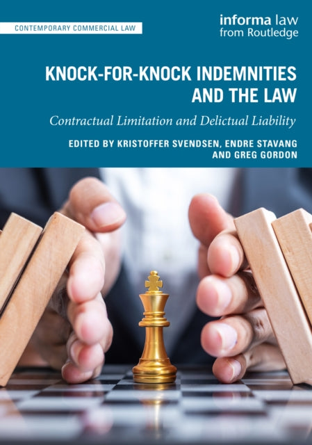 Book cover of: Knock-for-Knock Indemnities and the Law. By: Kristoffer Svendsen