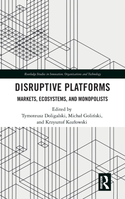 Book cover of: Disruptive Platforms. By: Tymoteusz Doligalski