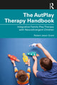 Book cover of: AutPlay® Therapy Handbook. By: Robert Jason Grant