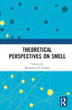 Book cover of: Theoretical Perspectives on Smell. By: Benjamin D. Young