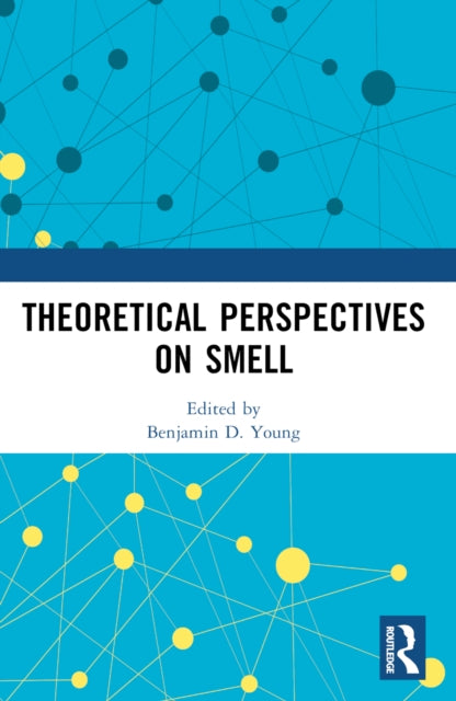 Book cover of: Theoretical Perspectives on Smell