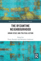 Book cover of: Byzantine Neighbourhood. By: Fotini Kondyli