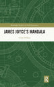Book cover of: James Joyce’s Mandala. By: Colm O'Shea