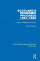 Book cover of: Scotland’s Economic Progress 1951-1960. By: Gavin McCrone