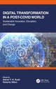 Book cover of: Digital Transformation in a Post-Covid World. By: Adrian T. H. Kuah