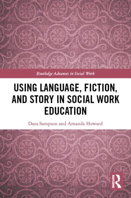 Book cover of: Using Language, Fiction, and Story in Social Work Education