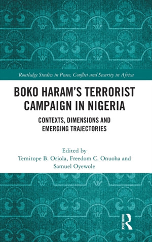 Boko Haram’s Terrorist Campaign in Nigeria