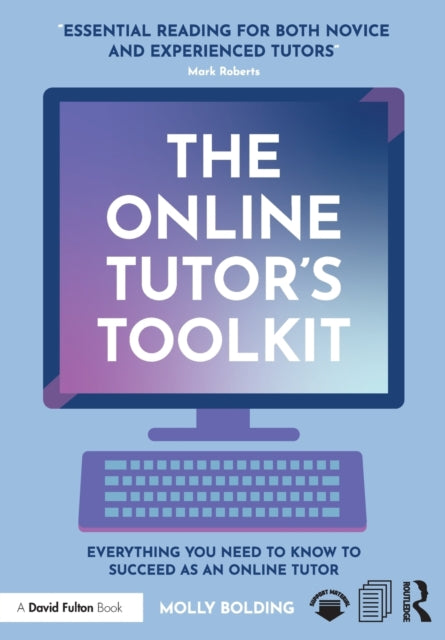 Book cover of: Online Tutor’s Toolkit. By: Molly Bolding