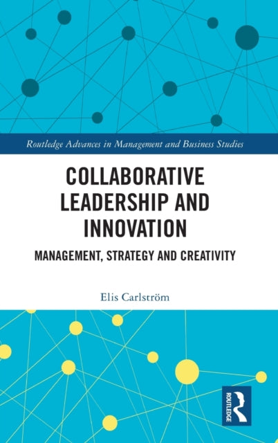 Collaborative Leadership and Innovation
