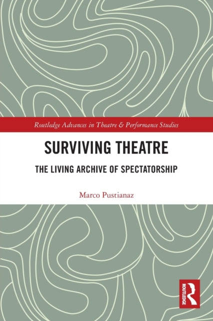 Book cover of: Surviving Theatre. By: Marco Pustianaz