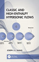 Book cover of: Classic and High-Enthalpy Hypersonic Flows. By: Joseph J. S. Shang